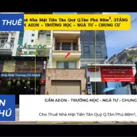 Cho Thuê Nhà Mặt Tiền Tân Quý Q.Tân Phú 88m², 3TẦNG, GẦN AEON, CHUNG CƯ-anh-5
