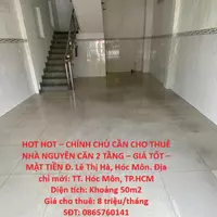 HOT HOT – CHÍNH CHỦ CẦN CHO THUÊ NHÀ NGUYÊN CĂN 2 TẦNG – GIÁ TỐT – MẶT TIỀN Đ. Lê Thị Hà, Hóc Môn-anh-2