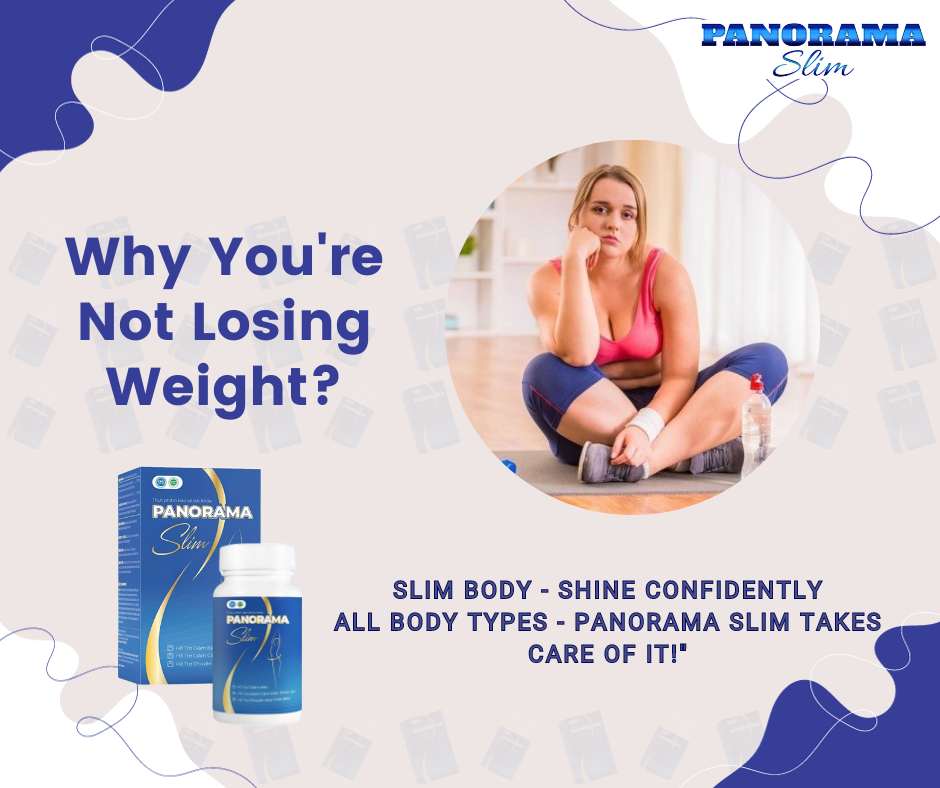Support from Panorama Slim for Safe and Effective Weight Loss-anh-1