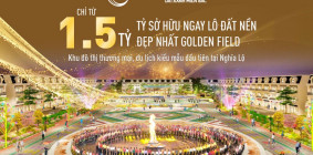 chi-tu-15-ty-so-huu-ngay-lo-dat-nen-dep-nhat-golden-field